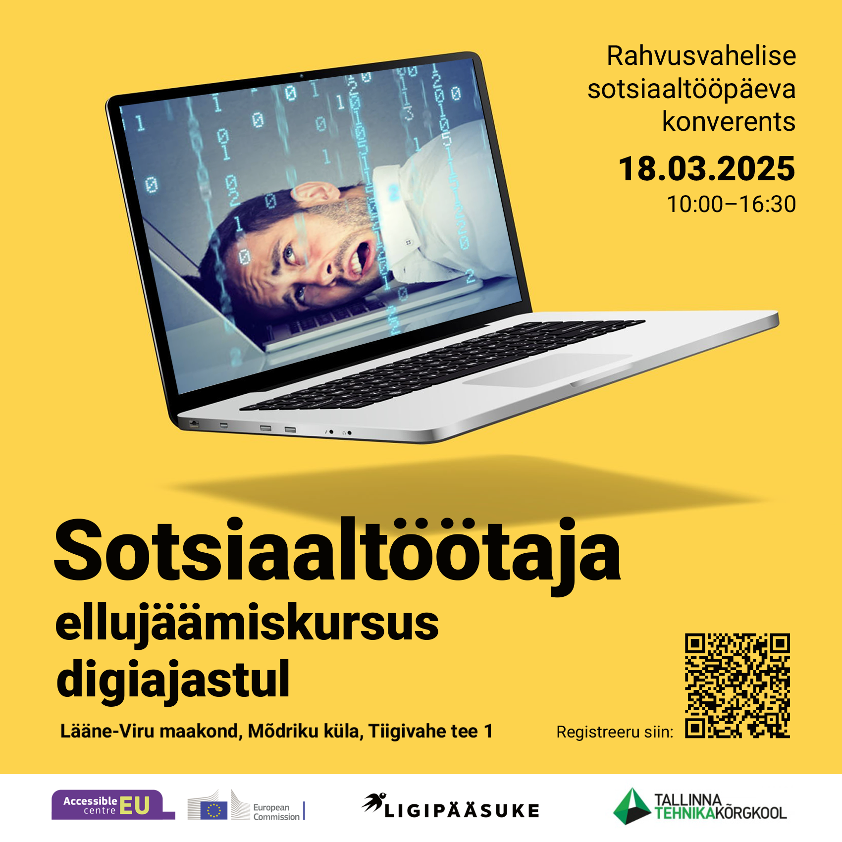 📅 18. märts 2025  📍 Lääne-Viru maakond, Mõdriku küla, Tiigivahe tee 1, ruum G115  🕘 09:30 – 16:30  📢 Registreeru siin: Registreerumislink Sotsiaaltöö on pidevas